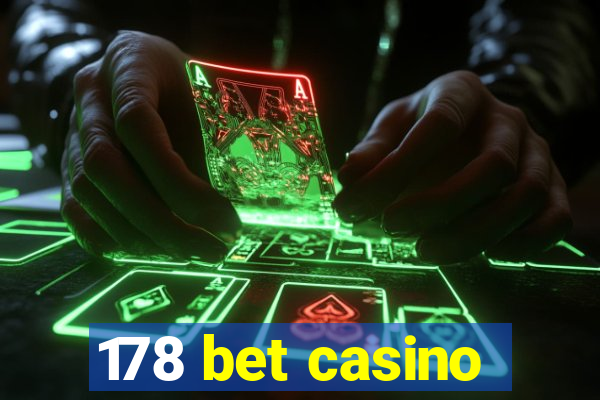 178 bet casino